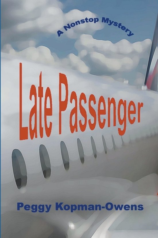 Late Passenger, A NonStop Mystery - cover