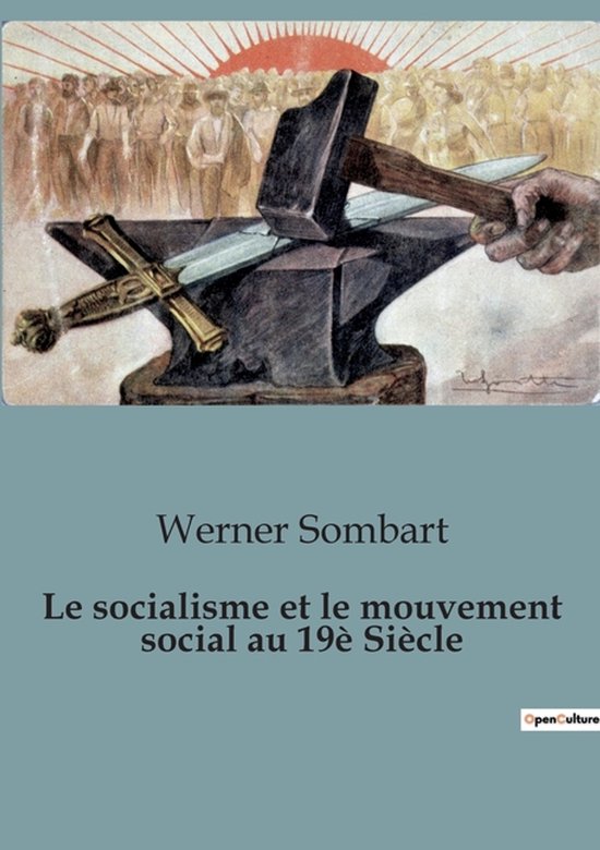 Le socialisme et le mouvement social au 19è Siècle