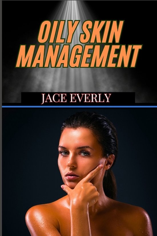 Oily Skin Management - cover
