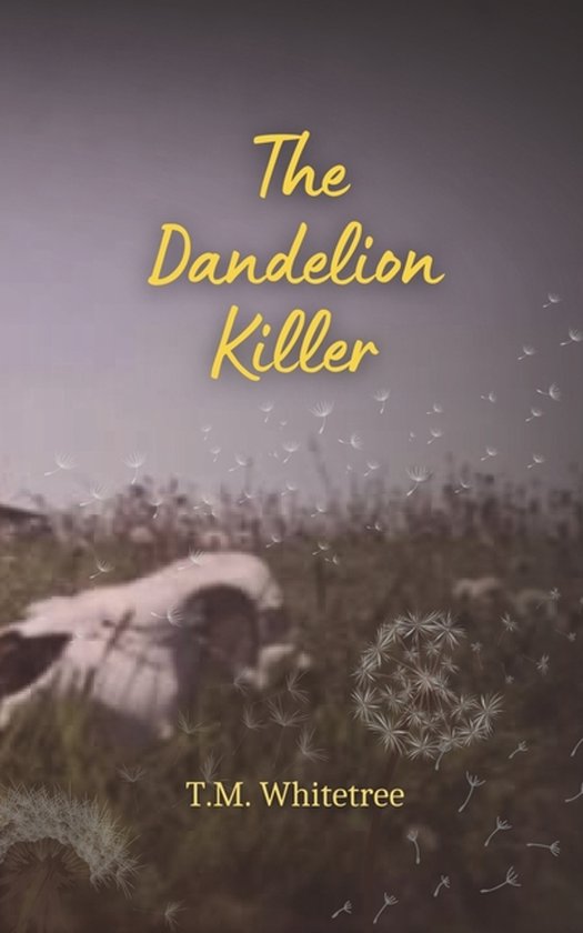 The Dandelion Killer - cover