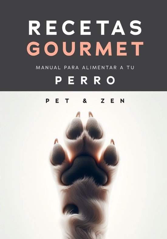Manual para alimentar a tu PERRO, comida para perros hecha e ... - cover