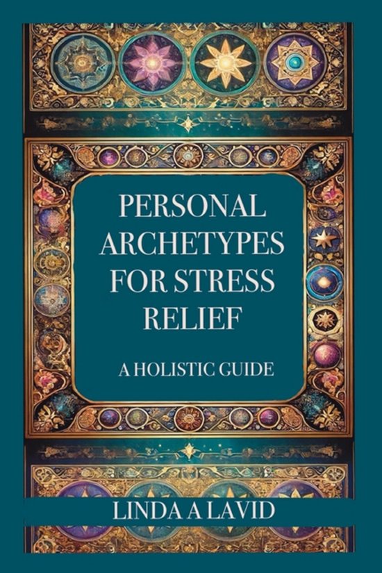 Personal Archetypes for Stress Relief - cover