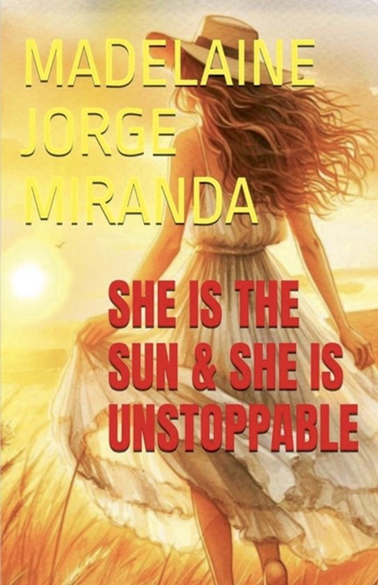 She is the Sun & She is Unstoppable - cover