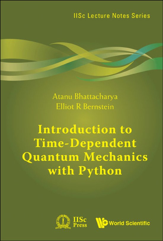 Introduction To Time-dependent Quantum Mechanics With Python - cover