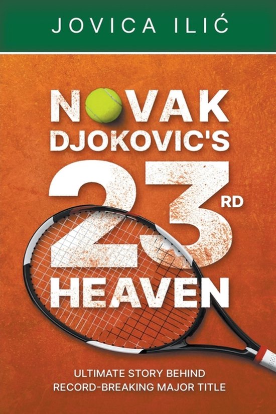 Novak Djokovic's 23rd Heaven - cover
