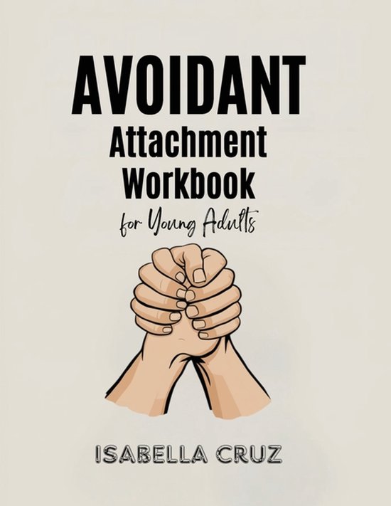 Avoidant Attachment Workbook for Young Adults - cover