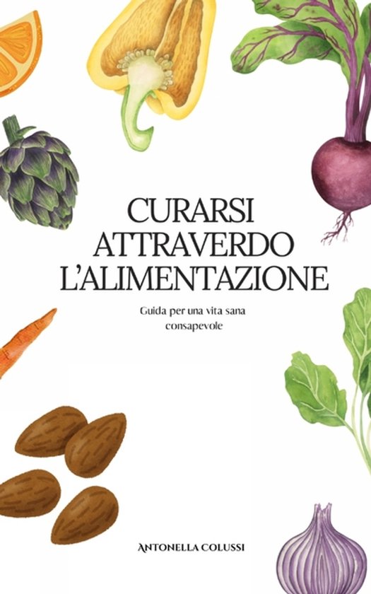 Curarsi attraverso l'alimentazione - cover