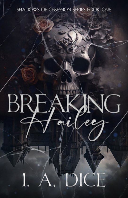 Shadows of Obsession- Breaking Hailey - cover