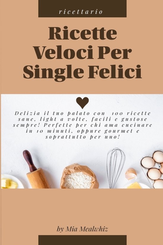 Ricette veloci per single felici - cover