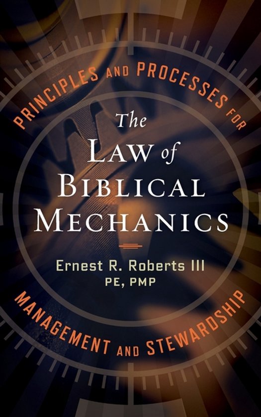 The Law of Biblical Mechanics - cover