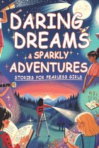 Daring Dreams & Sparkly Adventures