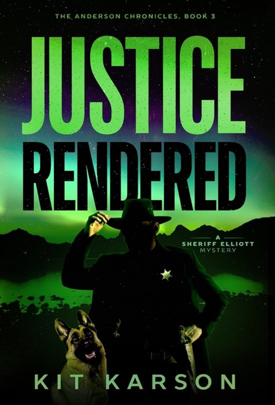 The Anderson Chronicles- Justice Rendered - cover