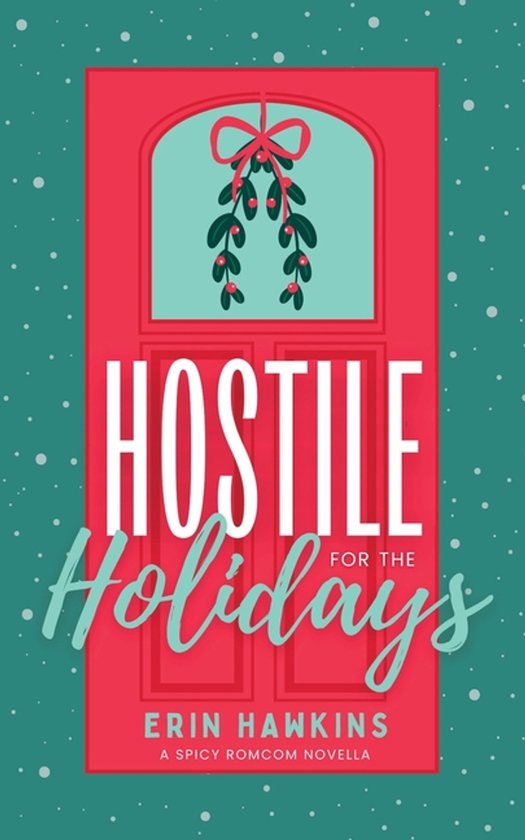 Hostile for the Holidays