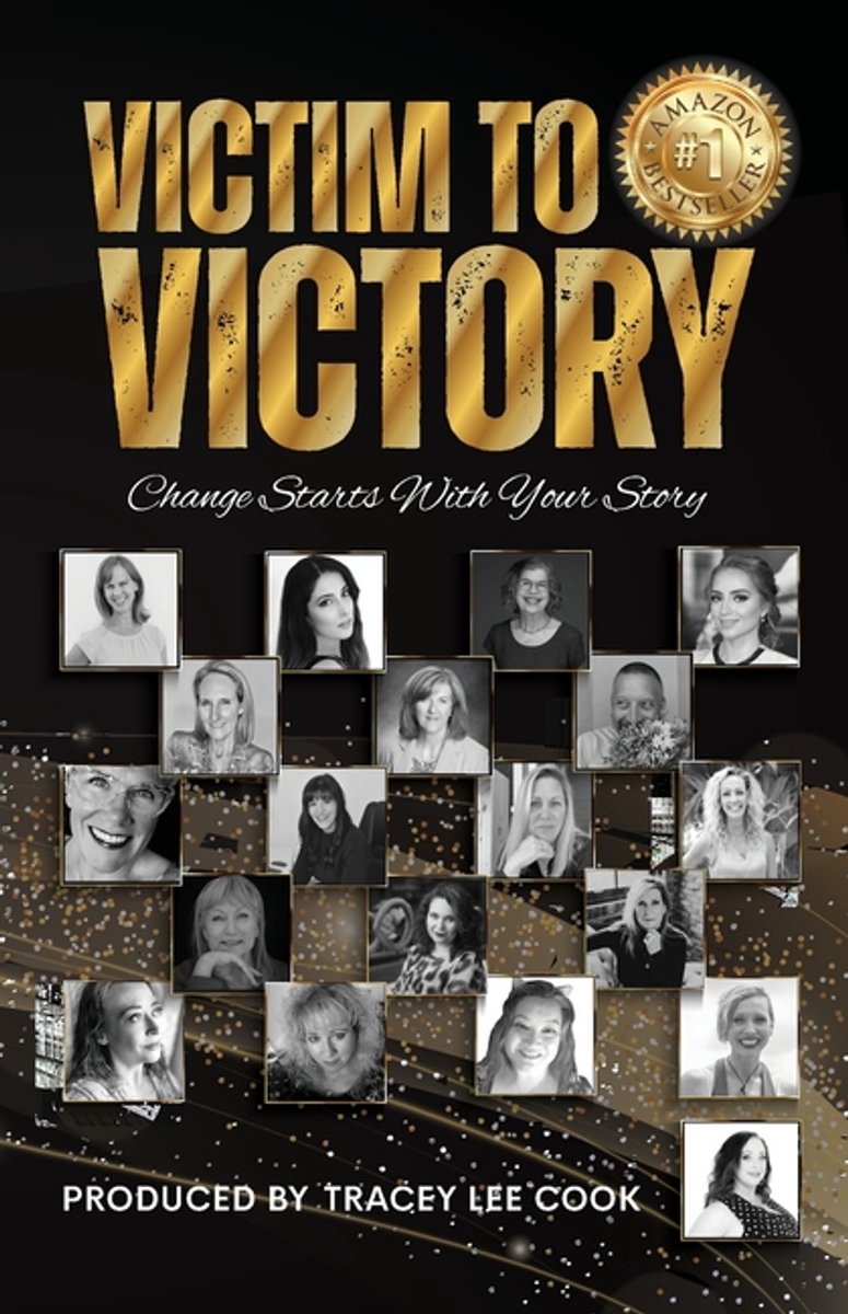 Victim To Victory van Tracey Lee Cook
