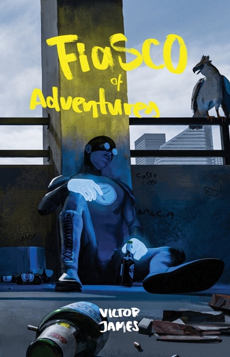 Fiasco Of Adventures van Victor James