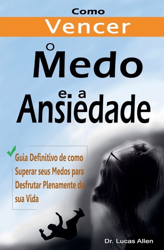 Como Vencer o Medo e a Ansiedade para Sempre - cover