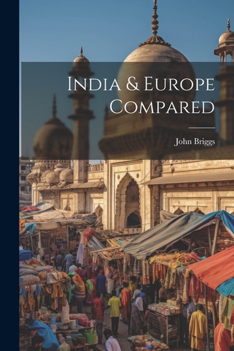 India & Europe Compared van John Briggs