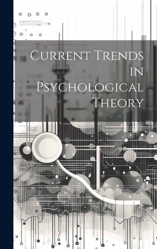 Current Trends in Psychological Theory - cover