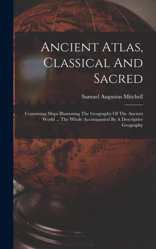 Ancient Atlas, Classical And Sacred - cover