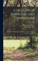 A History of Tennessee and Tennesseans