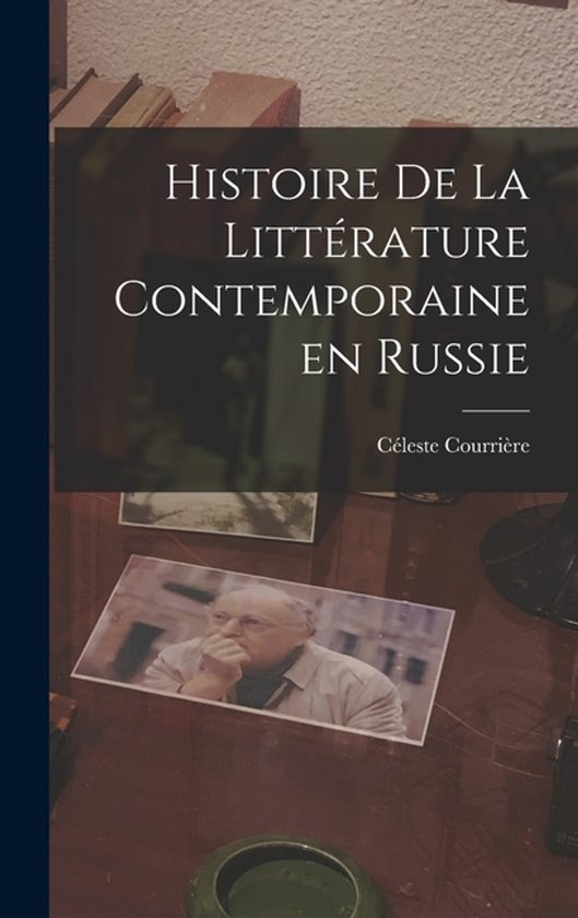 Histoire de la Littérature Contemporaine en Russie - cover