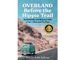 Overland Before the Hippie Trail