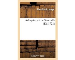Arlequin, Roi de Serendib
