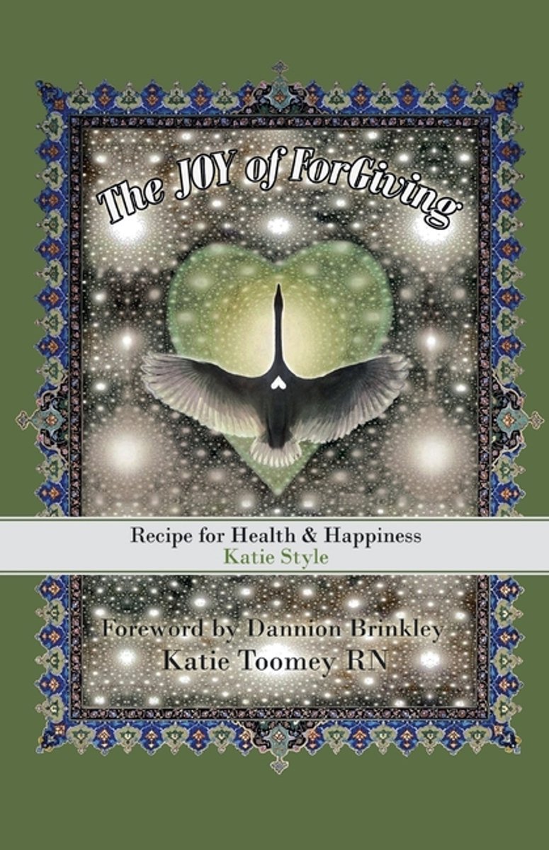 The Joy Of Forgiving van Katie Toomey