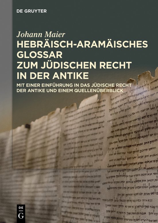Hebräisch-Aramäisches Glossar Zum Jüdischen Recht in Der Antike
