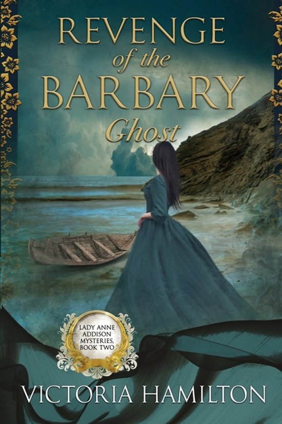 Lady Anne Addison Mysteries- Revenge of the Barbary Ghost - cover