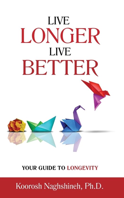 Live Longer, Live Better - cover