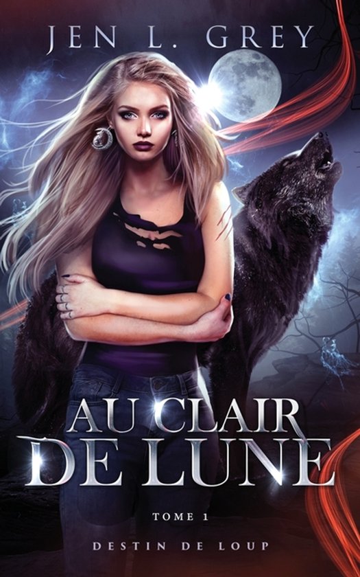 Couverture de livre : Une femme blonde aux vêtements déchirés se tient devant un loup au clair de lune. 'Au clair de lune' est écrit en gros caractères.