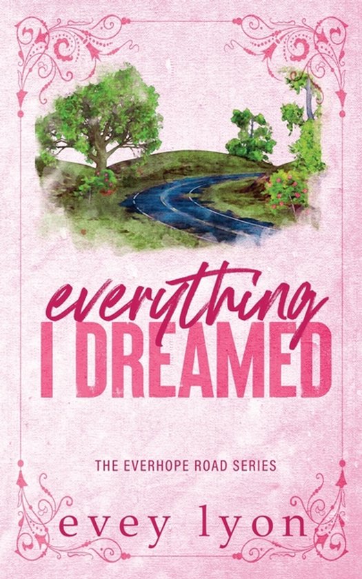 Everhope Road- Everything I Dreamed - cover