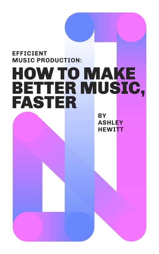 Efficient Music Production - cover
