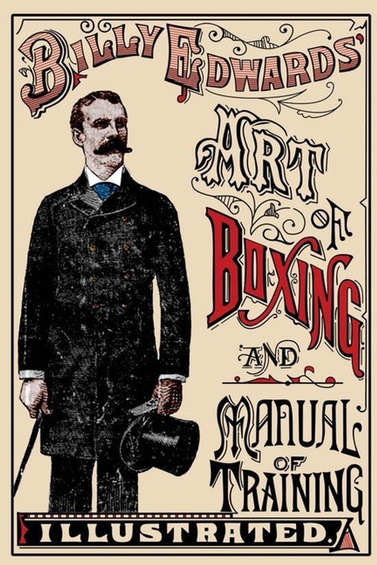 Art of Boxing and Manual of Training Illustrated - cover