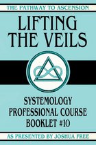 The Pathway to Ascension- Lifting the Veils