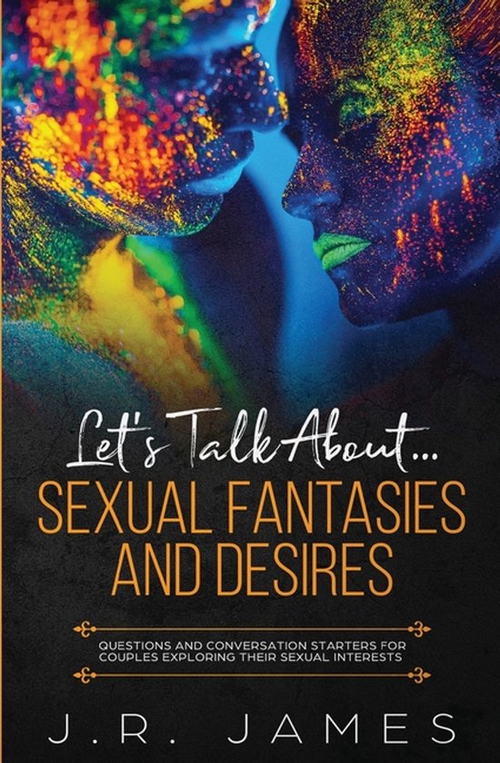 Beyond the Sheets- Let's Talk About... Sexual Fantasies and  ... - cover