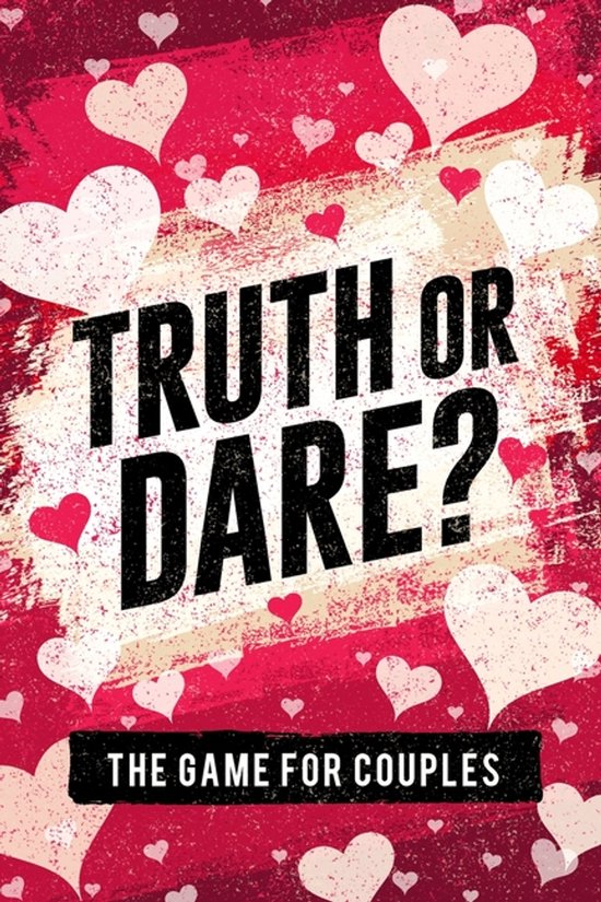 Truth or Dare? The Game For Couples - cover