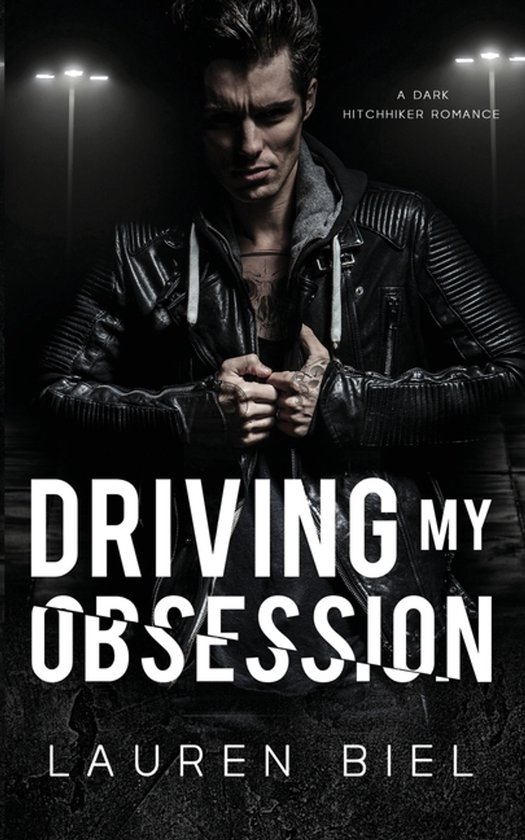 Ride or Die Romances- Driving my Obsession - cover