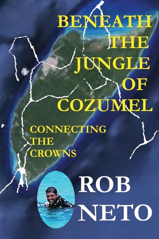 Beneath the Jungle of Cozumel- Beneath the Jungle of Cozumel - cover