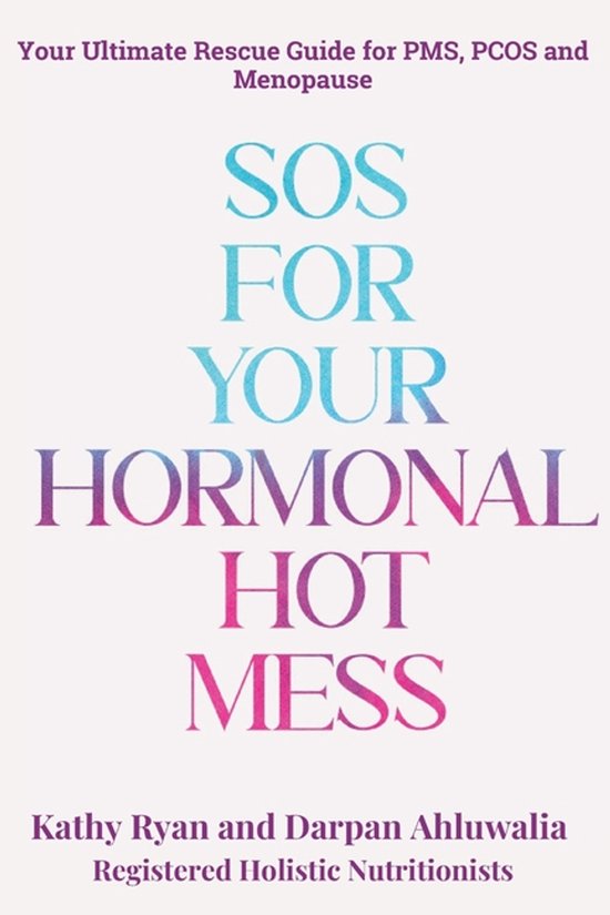 SOS for Your Hormonal Hot Mess - cover
