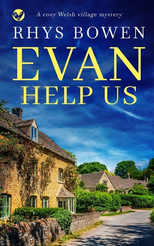 Constable Evan Evans- EVAN HELP US a cozy Welsh village myst ... - cover