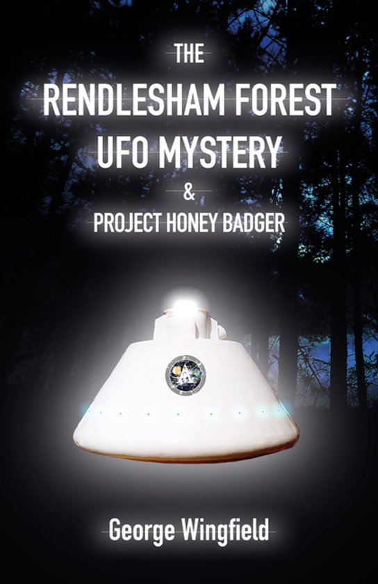 The Rendlesham Forest UFO Mystery - cover