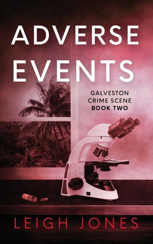Galveston Crime Scene- Adverse Events - cover