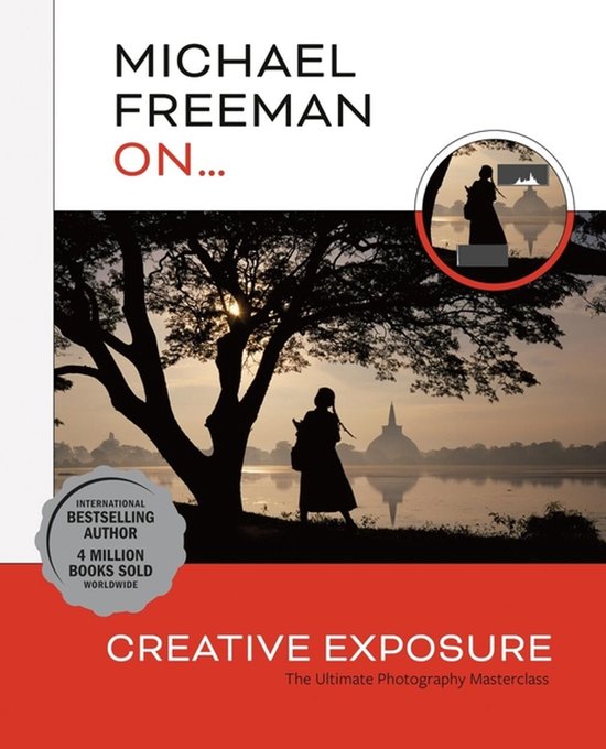 Michael Freeman Masterclasses- Michael Freeman On... Creativ ... - cover