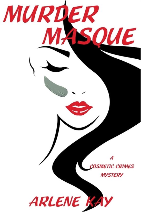 A Cosmetic Crimes Mystery- Murder Masque - cover
