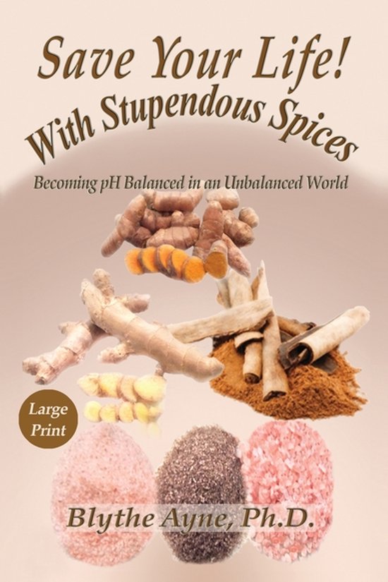 How to Save Your Life- Save Your Life with Stupendous Spices - cover