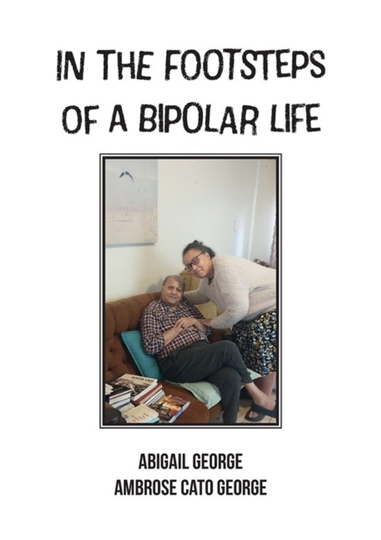In The Footsteps Of A Bipolar Life - cover