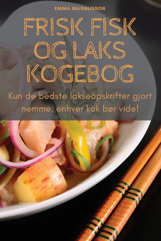 Frisk Fisk Og Laks Kogebog - cover