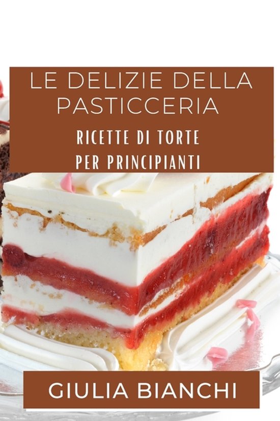 Le Delizie della Pasticceria - cover